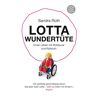 Sandra Roth - GEBRAUCHT Lotta Wundertüte: Unser Leben mit Bobbycar und Rollstuhl (Sachbuch [allgemein]) - Preis vom 13.05.2024 04:51:39 h