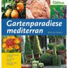 Bettina Rehm - GEBRAUCHT Gartenparadiese mediterran - Preis vom h