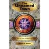 Nelson, William H. - The Unnamed Town (The Awakening Wars, Band 2)