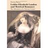 Serena Baiesi - Letitia Elizabeth Landon and Metrical Romance: The Adventures of a 'Literary Genius'