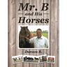 Doreen B. - Mr. B and His Horses