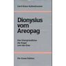 Gerd-Klaus Kaltenbrunner - GEBRAUCHT Dionysius vom Areopag - Preis vom 02.07.2024 04:55:53 h