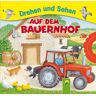 Bob Bampton - GEBRAUCHT Drehen und Sehen - Auf dem Bauernhof: Ein Bilderbuch zum Drehen, Sehen und Mitraten! - Preis vom 12.05.2024 04:50:34 h