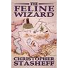 Christopher Stasheff - The Feline Wizard (A Wizard in Rhyme, Band 8)