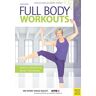 Gabi Fastner - Full Body Workouts: Intensiv trainieren für deinen Traumkörper (Wo Sport Spass macht)