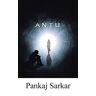 Pankaj Sarkar - Antu