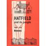 WEA Hatfield Branch, Wea Hatfield - Hatfield and Its People: Part 10: Houses