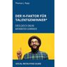 Rapp, Thomas J. - Der H-Faktor für Talentgewinner: ERFOLGREICH ONLINE MITARBEITER GEWINNEN