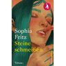 Sophia Fritz - Steine schmeißen: Roman