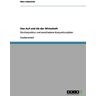 Marc Habenicht - Das Auf und Ab der Wirtschaft: Die Konjunktur und verschiedene Konjunkturzyklen