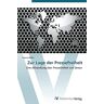 Yvonne Widler - Zur Lage der Pressefreiheit: Eine Abhandlung über Pressefreiheit und Zensur