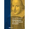 Michael Szczekalla - Shakespeare als skeptischer Europäer