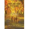 Dan Burns - Recalled to Life