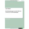 Volker Weißbach - Die Erlebnistherapie von Kurt Hahn als Vorreiter der Erlebnispädagogik