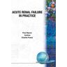Paul Glynne - Acute Renal Failure in Practice