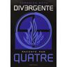 Veronica Roth - GEBRAUCHT Divergente : Divergente racontée par Quatre - Preis vom 14.05.2024 04:49:28 h