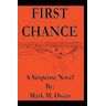 Owen, Mark M. - First Chance: A Suspense Novel