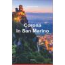 Alessandro Nonno - GEBRAUCHT Corona in San Marino (Corona-Krimi, Band 2) - Preis vom 01.06.2024 05:04:23 h