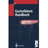 Boyce, Meherwan P. - Gasturbinen Handbuch (VDI-Buch) (German Edition)