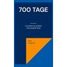 Jürg Arquint - 700 Tage: Tagebuch eines Ungeimpften