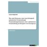 Leonie Rupprecht - Was sind Elemente einer psychologisch optimierten Veranstaltung? Veranstaltungselemente einer optimierten Veranstaltung am Beispiel von Greenpeace