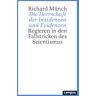 Richard Münch - Die Herrschaft der Inzidenzen und Evidenzen: Regieren in den Fallstricken des Szientismus