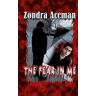 Zondra Aceman - The fear in me