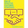 Wladimir Kovacic - DNA of effective Customer Strategies