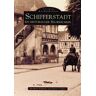 Bernhard Kukatzki - Schifferstadt. Ein historischer Bilderbummel