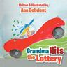 Ann Dobrient - Grandma Hits the Lottery