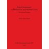 Raab, Holly Alane - Rural Settlement in Hellenistic and Roman Crete: The Akrotiri Peninsula (British Archaeological Reports British Series, Band 984)