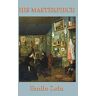 Emile Zola - His Masterpiece
