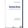 GOKGUCU ERHAN - GEBRAUCHT Giordano Bruno: Pièce de théâtre musical en deux actes - Preis vom 09.06.2024 04:52:59 h