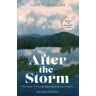 Cary Flanagan - After The Storm: The Story of Hannah Applegate Benson Stone: The Story of Hannah Applegate Benson Stone: The Story of Hannah Applegate Benson Stone