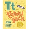 Whitney Timmers - T is for Throwback