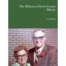 Larry Wilson - The Wilsons of Scott County Illinois