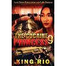 King Rio - The Cocaine Princess 9