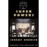 Jeremy Dobrish - Super Powers
