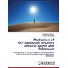 Adel Abdel-Moneim - Medication of HCV:Revolution of Direct Antiviral Agents and Sofosbuvir: Management of Chronic Hepatitis C:The Revolution of Direct Antiviral drugs(DAAs) and its Backbone; Sofosbuvir