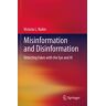 Rubin, Victoria L. - Misinformation and Disinformation: Detecting Fakes with the Eye and AI