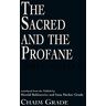 Chaim Grade - The Sacred and the Profane