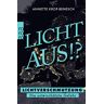 Annette Krop-Benesch - GEBRAUCHT Licht aus!?: Lichtverschmutzung - Die unterschätzte Gefahr - Preis vom h