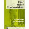 Wolfgang Proske - GEBRAUCHT Täter Helfer Trittbrettfahrer, Bd. 12: NS-Belastete aus dem Allgäu - Preis vom 01.06.2024 05:04:23 h