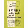 WEA Hatfield Branch, Wea Hatfield - Hatfield and Its People: Part One: