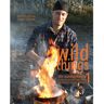 WILD THINGS - DIE OUTDOORKÜCHE -  Kochbücher