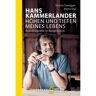 Hans Kammerlander - Höhen und Tiefen meines Lebens -  Berggeschichten und Persönlichkeiten