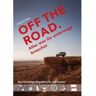 OFF THE ROAD - Alles was Du unterwegs brauchst -  Ausrüstungsratgeber und Reparaturratgeber