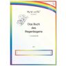 Myrtel Und Bo  - Das Buch Des Regenbogens - Klasse 2 - Lernabschnitt 1 - Druckschrift