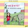 Amor Verlag GmbH Hedvig! Im Pferdefieber