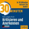 GABAL Verlag 30 Minuten Kritisieren Und Anerkennen